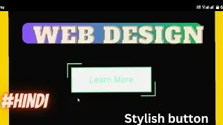 Web design : Creating animated button using Html and css 