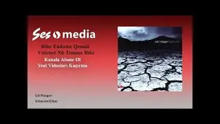 Çöl Rüzgarı - Dilberam Dilber