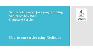 how to run servlet using Netbeans(Subject -Advanced Java,for diploma semester five students)