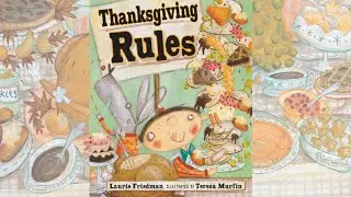 Thanksgiving Rules by Laurie Friedman ~ Read Aloud