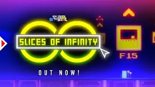 Will You Snail Update: Slices of Infinity (Out Now!)