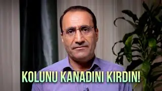 Kolunu kanadını kırdın!