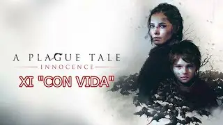 A PLAGUE TALE INOCCENCE - XI 