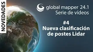 Nueva clasificación de postes Lidar | 04 Principales novedades en Global Mapper 24.1.