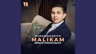 Malikam (remix by Doston Adilov)