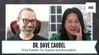 Ep88. How the Frist Center is Transforming the Workplace for Neurodivergent Individuals