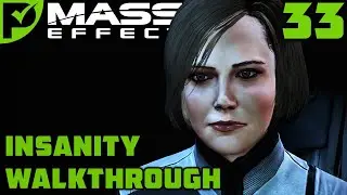 Leviathan: Ann Bryson - Mass Effect 3 Insanity Walkthrough Ep. 33 [Legendary Edition]