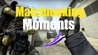 (CS:GO) Funny Matchmaking Moments
