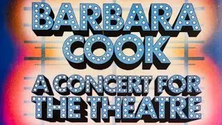 Why Did I Choose You? – Barbara Cook (THE YEARLING)