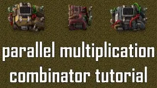 parallel multiplication Factorio Combinator Tutorial