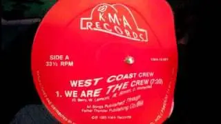 West Coast Crew - We Are The Crew