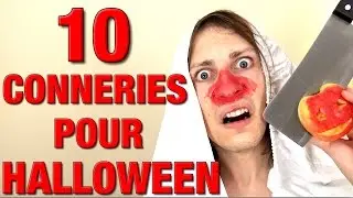 10 CONNERIES A FAIRE POUR HALLOWEEN - DELIRES DE MAX