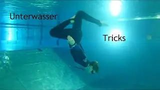 Unterwassertricks ohne Monoflosse | Underwater tricks without monofin