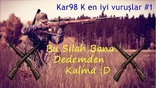 En İyi Kar98 k Vuruşları