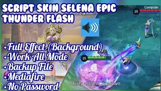 [New] Script Skin Selena Epic Full Effect No Password!
