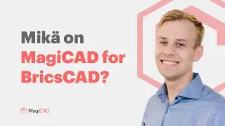 Mikä on MagiCAD for BricsCAD?