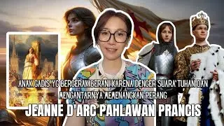 JEANNE D'ARC REMAJA DARI DESA DENGAN KBRANIAN LUAR BIASA YG MENGUSIR INGGRIS DARI PRANCIS