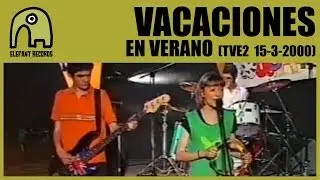 VACACIONES - En Verano [TVE2 - Conciertos Radio 3 - 15-3-2000] 8/12