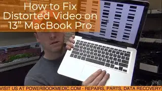 Distorted Video on Macbook Pro 13" - Ram Issue -  Model A1278 Board 820-3115