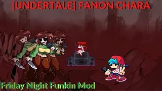 Friday Night Funkin - [Undertale] Fanon Chara