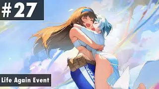 Nikke Playthrough | Part 27 - Life Again[Full Story]