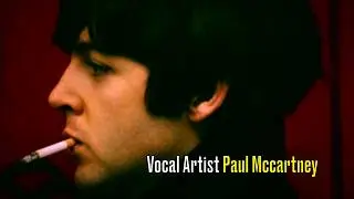Vocal Artistry of Paul McCartney 1963-69 | HD re-upload