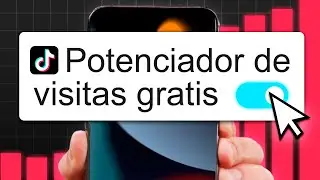 Cómo Activar el Potenciador de Visitas en TikTok (Gratis)