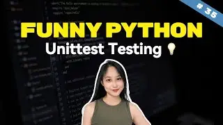 Unit Testing: Catch Bugs Early | Python Animated Course  35