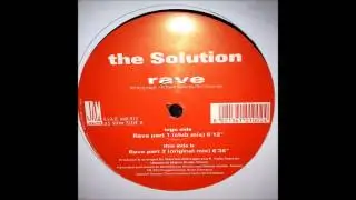 The Solution - Rave Part 1 [Club Mix]