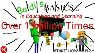 Baldi's Basics Over 1 Million Times