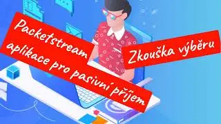 Packetstream pokus o výběr do PayPal (aplikace pro pasivní příjem)