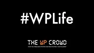 #WPLife