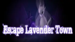 Escape From Lavender Town || Childhood Ruined || SEIZURE WARNING