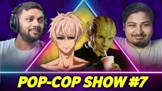 Is Secret Invasion really that Bad? | Jujutsu Kaisen S2 Leaked! 😱| Pop-Cop Show 7