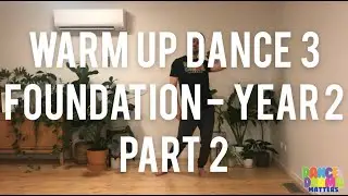 Foundation - Year 2 | Warm Up Dance 3! | PART 2 | Dance by DNCE