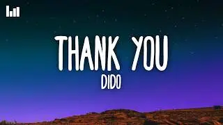 Dido - Thank You (Lyrics)
