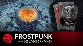 FROSTPUNK: The Board Game Trailer by Hexy Studio