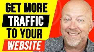 How To Get More Traffic To Your Website (Easy!)