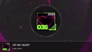 Sun Kidz - Hit My Heart