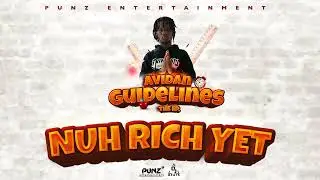AviDan - Nuh Rich Yet (Official Audio)