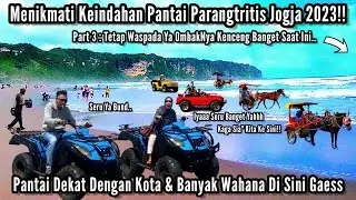 Pantai Parangtritis Jogja Terbaru 2023 | Banyak Wahana Di Sini Gaesss