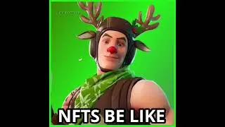 NFTS Be Like