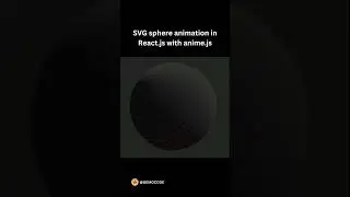 SVG sphere animation in React.js with anime.js || 
