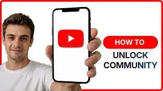 How To Unlock YouTube Community Tab & Post?