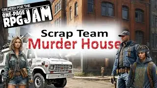Scrap Team Murder House
