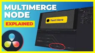 How to use the MultiMerge Node inside of the Fusion page on Davinci Resolve 18.5
