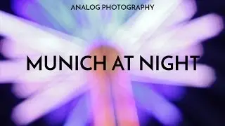 Munich at Night | Analog Photography
