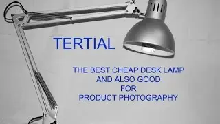 TERTIAL A REALLY GOOD CHEAP DESK LAMP FROM IKEA