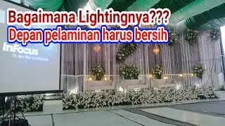 cara setting lighting untuk pelaminan yang super mewah dan lebar