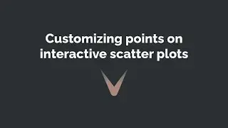 Customizing points on interactive scatter plots